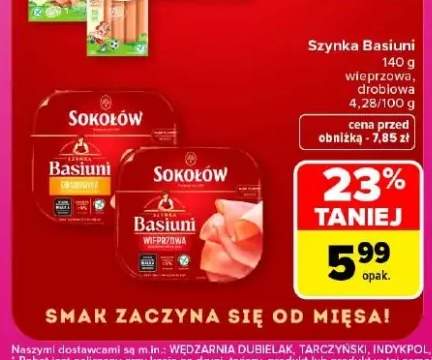Szynka Basiuni wieprzowa Sokołów +1 wariant